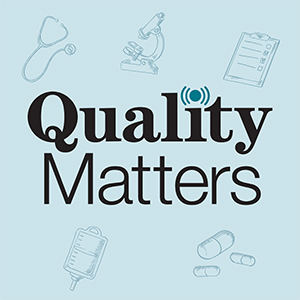 Quality Matters podcast graphic